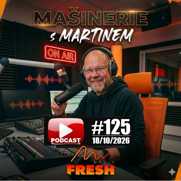 Mašinerie #125 - 18. 10. 2026